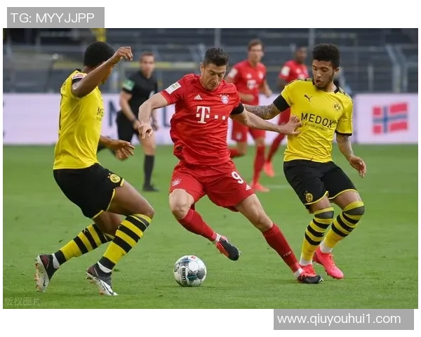 拜仁多特国家德比主裁判确定丹克特将执法激烈对决